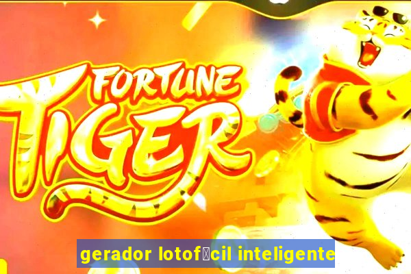 gerador lotof谩cil inteligente